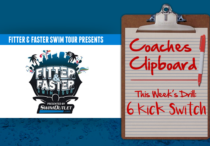 Fitter And Faster Swim Drill Of The Week 6 Kick Switch