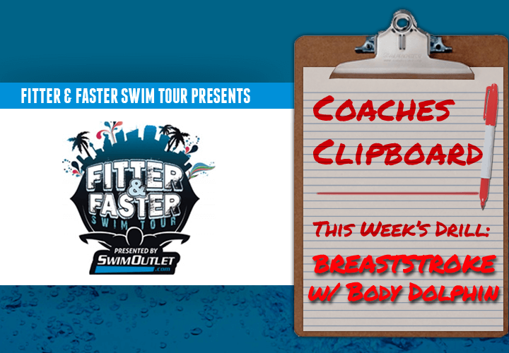 Fitter And Faster Swim Drill Of The Week Breaststroke w Body Dolphin