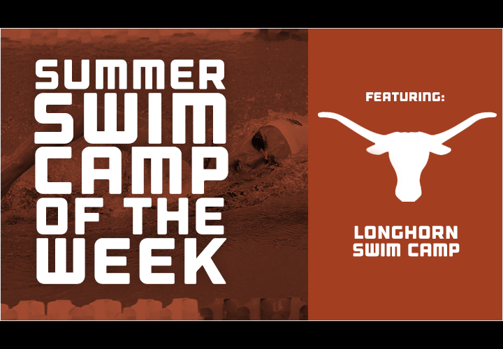 Featured Swim Camp of the Week Longhorn Swim Camp