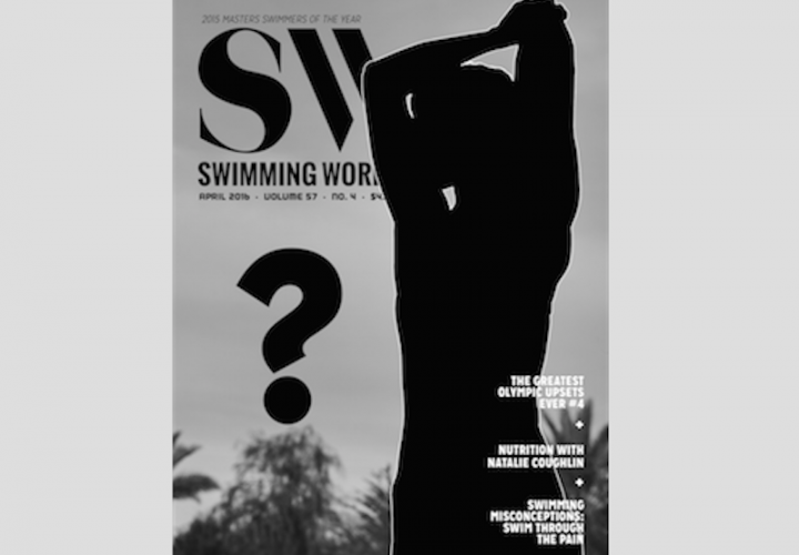 Subscribe Now To Get Your Swimming World SubscriptionJust In Time For The April Issue