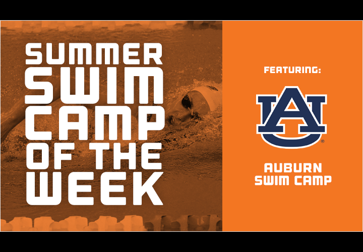 featured Swim Camp of the Week Auburn Swim Camp