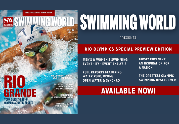 Swimming World Exclusive 2016 Rio Olympic Preview Issue Download Now